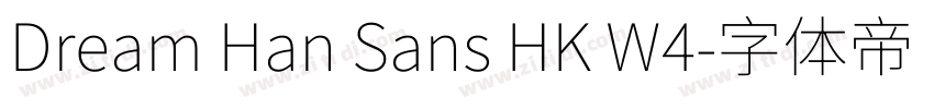 Dream Han Sans HK W4字体转换